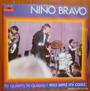Discos de vinilo: NINO BRAVO / TE QUIERO TE QUIERO / 1970 / SINGLE